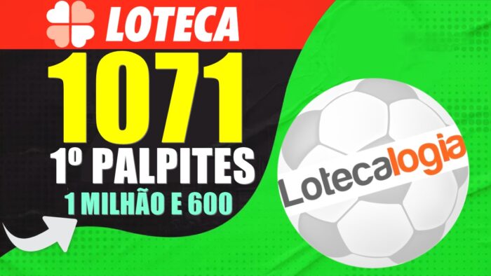PALPITES LOTECA 1071 PRIMEIRA ANÁLISE COMPLETA PRÊMIO LOTECA 1 MILHÃO 600 MIL CONCURSO LOTECA 1071 PALPITES E ANÁLISES BRASILEIRÃO