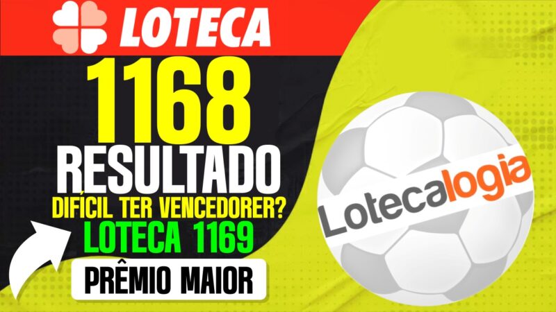 RESULTADO LOTECA 1168 E GRADE LOTECA 1169 PODE ACUMULAR ESTE PRÊMIO. O QUE VOCÊ ACHA? LOTECA 1168 SURPRESAS DEMAIS